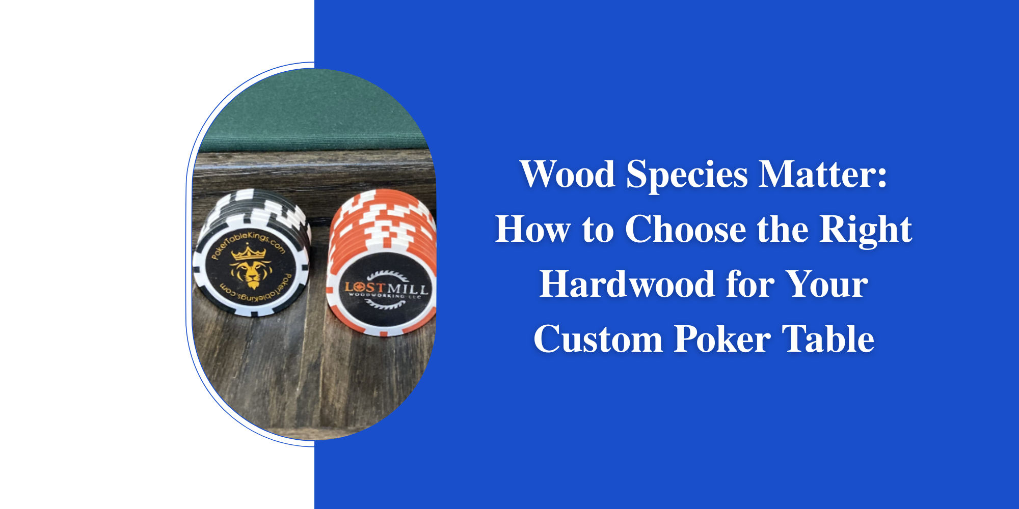 Wood Species Matter: How to Choose the Right Hardwood for Your Custom Poker Table